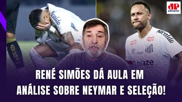 SABE o que FALTOU ao Neymar??? Eu NÃO TENHO DÚVIDAS de que... René Simões DÁ AULA em ANÁLISE!