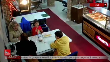Muş'ta lokanta çalışanı Heimlich manevrasıyla çocuğun hayatını kurtardı