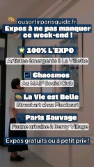 Où sortir à Paris 🇫🇷 ce week-end ?