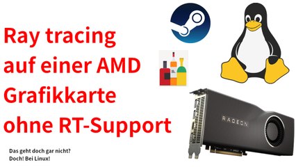 [TUT] Ray Tracing mit jeder AMD-Grafikkarte nutzen [4K | DE]