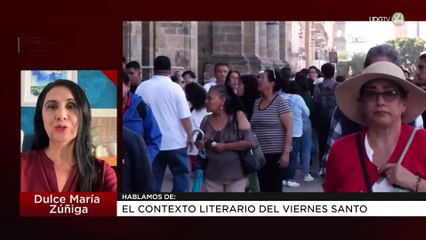 El contexto literario del Viernes Santo: Dulce María Zúñiga