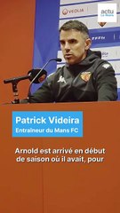 L'entraîneur du Mans FC parle des performances de son attaquant Arnold Vula