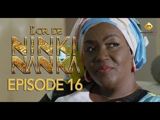 Série - L'or de Ninki Nanka - Episode 16