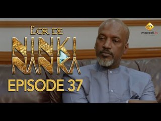 Série - L'or de Ninki Nanka - Episode 37