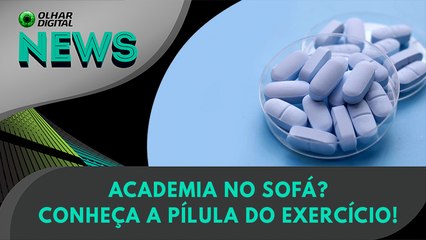 Academia no sofá? Conheça a pílula do exercício! | 18/04/2025 | #OlharDigital