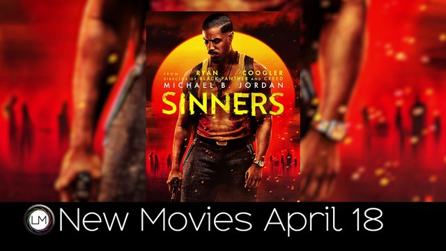 New Movies: Sinners Hits Theaters