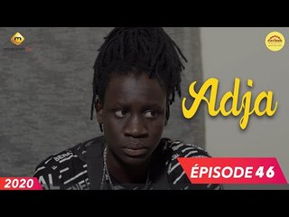 Série ADJA 2020 - Episode 46