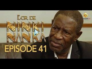 Série - L'or de Ninki Nanka - Episode 41