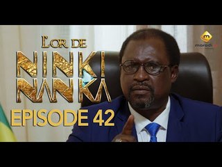 Série - L'or de Ninki Nanka - Episode 42