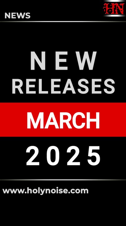 📌 MARCH 2025 MARZO #AlbumRelease #March2025 #Marzo2025 #NewAlbums #NewReleases #NuevosLanzamientos #OutNow OUT NOW!