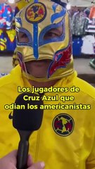 ¿Qué jugadores de CRUZ AZUL odian los AMERICANISTAS?