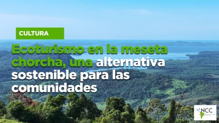 Ecoturismo en la meseta chorcha, una alternativa sostenible para las comunidades