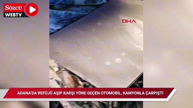 Adana’da refüjü aşıp karşı yöne geçen otomobil, kamyonla çarpıştı: 1 ölü, 1 yaralı