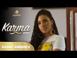Série - Karma - Saison 2 - Bande annonce - VOSTFR