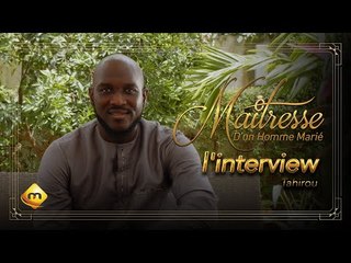 Maitresse d’un homme marié - Saison 3 - Tahirou en parle.