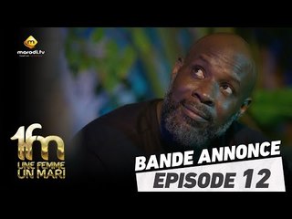 Série - Une femme, un mari - Episode 12 - Bande annonce