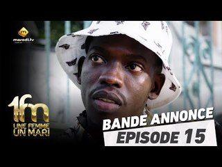 Série - Une femme, un mari - Episode 15 - Bande annonce