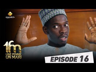 Série - Une femme, un mari - Episode 16 - VOSTFR
