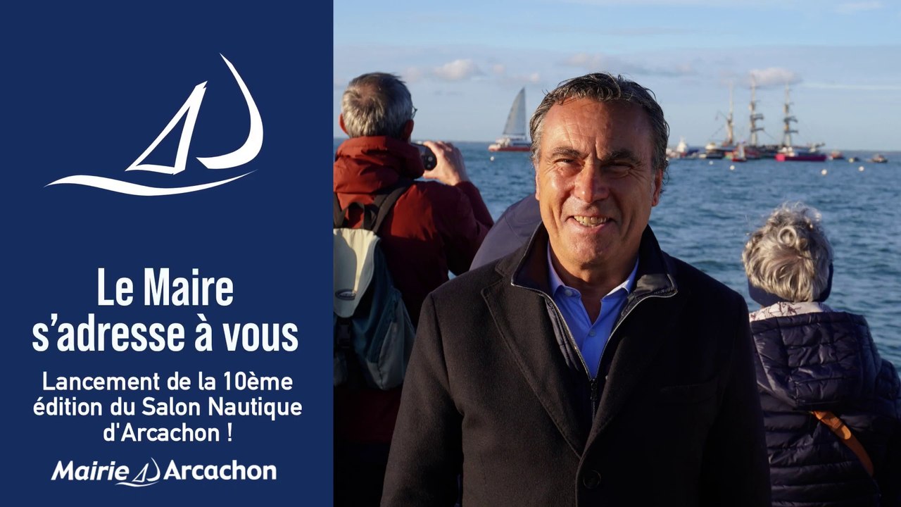 Salon Nautique d'Arcachon 2025 : Ouverture du Salon Nautique 2025 à Arcachon - © Ville d'Arcachon
