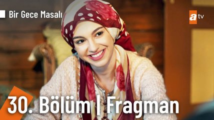 Bir Gece Masalı 30. Bölüm Fragman | "Bir bebeğimiz olsun..."