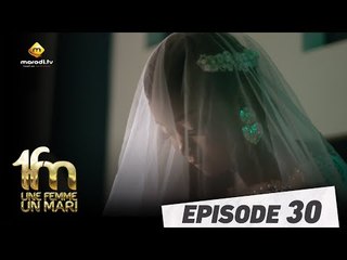 Série - Une femme, un mari - Episode 30 - VOSTFR