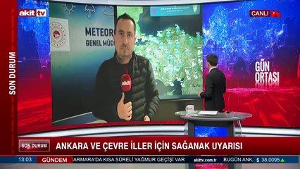 Ankara ve çevre iller için sağanak uyarısı