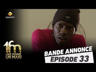 Série - Une femme, un mari - Episode 33 - Bande annonce