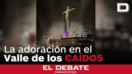 Así fue la impresionante adoración del Viernes Santo en la basílica del Valle de los Caídos