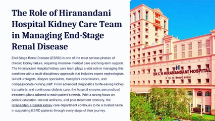 The Role of Hiranandani Hospital Kidney Care Team in Managing End-Stage Renal Disease