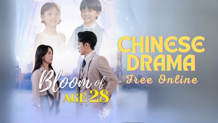 Bloom Of Age 28 Chinese drama ❤️ Goodshort