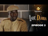 Série - Laye Diarra - Episode 2 - VOSTFR