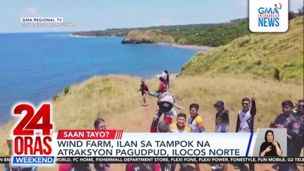 Wind farm, ilan sa tampok na atraksyon Pagudpud, Ilocos Norte | 24 Oras Weekend