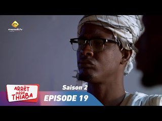Série - Arrêt Mère Thiaba - Saison 2 - Episode 19