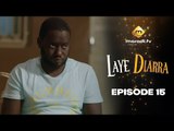 Série - Laye Diarra - Episode 15