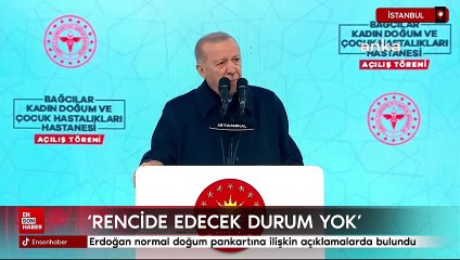 Cumhurbaşkanı Erdoğan'dan normal doğum pankartına ilişkin: Rencide edecek durum yok