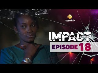 Série - Impact - Saison 2 - Episode 18 - VOSTFR