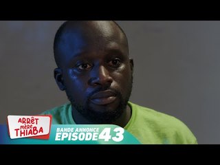 Série - Arrêt Mère Thiaba - Saison 2 - Episode 43 - Bande annonce