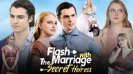 Flash Marriage With the Secret Heiress  [FULL MOVIES ENGLISH SUB]