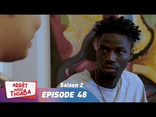 Série - Arrêt Mère Thiaba - Saison 2 - Episode 48