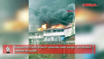 Esenyurt'ta yangın paniği! 5 katlı binada korku dolu anlar