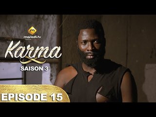 Série - Karma - Saison 3 - Episode 15 - VOSTFR