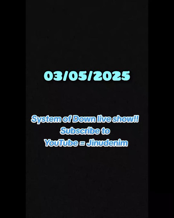 I'M GOING TO STREAM THE SYSTEM OF DOWN SHOW LIVE.FOLLOW ME ON JINUDENIM #soad #systemofdown
