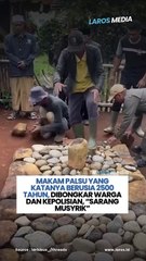 Warga Dan Polisi Bongkar Makam Palsu Yang Katanya Berumur 2500 Tahun, "Sarang Musryik"