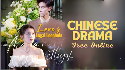Love's Lagal Loophole Chinese drama ❤️ Goodshort