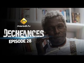 Série - Déchéances - Episode 28 - VOSTFR