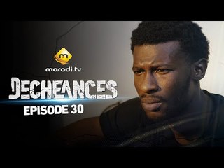 Série - Déchéances - Episode 30 - VOSTFR