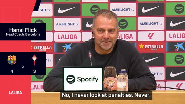 'I never watch penalties' - Flick delighted with dramatic win over Celta Vigo