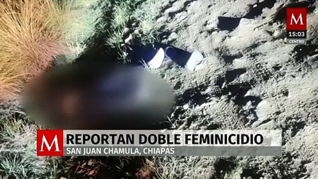 Se registran dos feminicidios en San Juan Chamula, Chiapas