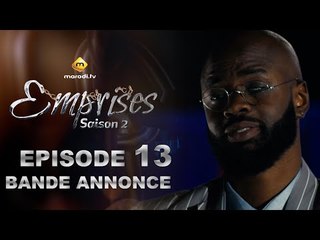 Série - Emprises - Saison 2 - Episode 13 - Bande annonce