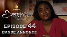 Série - Emprises - Saison 2 - Episode 44 - Bande annonce